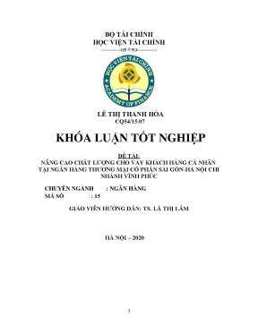 Luận văn tốt nghiệp nâng cao chất lượng cho vay khách hàng cá nhân tại ngân hàng thương mại cổ phần sài gòn hà nội chi nhánh vĩnh phúc