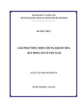 Luận văn thạc sĩ giải pháp thực hiện chứng khoán hóa bất động sản ở việt nam luận văn thạc sĩ
