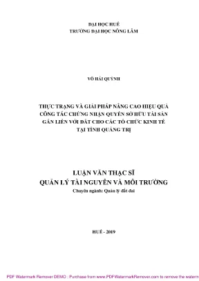 Luận văn thạc sĩ thực trạng và giải pháp nâng cao hiệu quả công tác chứng nhận quyền sở hữu tài sản gắn liền với đất cho các tổ chức kinh tế tại tỉnh quảng trị
