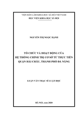 Luận án tiến sĩ tổ chức và hoạt động của hệ thống chính trị cơ sở từ thực tiễn quận hải châu thành phố đà nẵng