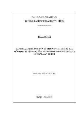 Luận văn thạc sĩ đánh giá ảnh hưởng của số liệu vệ tinh đến dự báo quỹ đạo và cường độ bão megi 2010 bằng phương pháp lọc kalman tổ hợp