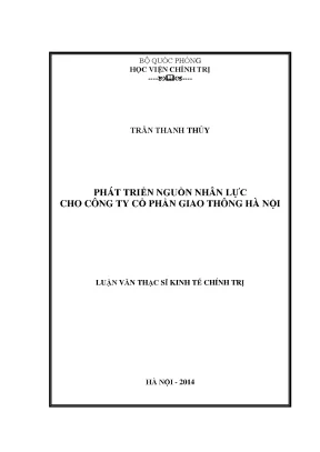 Luận văn thạc sĩ phát triển nguồn nhân lực cho công ty cổ phần giao thông hà nội
