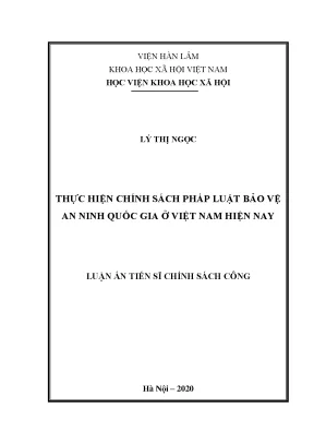 Luận án tiến sĩ thực hiện chính sách pháp luật bảo vệ an ninh quốc gia ở việt nam hiện nay
