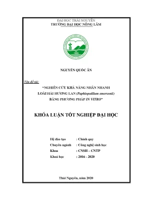 Luận văn tốt nghiệp nghiên cứu khả năng nhân nhanh loài hài hương lan paphiopedilum emersonii bằng phương pháp in vitro