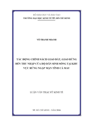 Luận văn thạc sĩ tác động chính sách giao đất giao rừng đến thu nhập của hộ dân sinh sống tại khu vực rừng ngập mặn tỉnh cà mau