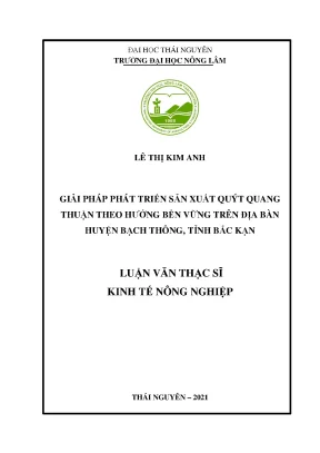 Luận văn tốt nghiệp giải pháp phát triển sản xuất quýt quang thuận theo hướng bền vững trên địa bàn huyện bạch thông tỉnh bắc kạn