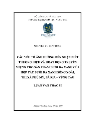 Luận văn thạc sĩ các yếu tố ảnh hưởng đến nhận biết thương hiệu và hoạt động truyền miệng cho sản phẩm bưởi da xanh của hợp tác bưởi da xanh sông xoài thị xã phú mỹ bà rịa vũng tàu