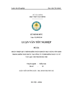 Luận văn tốt nghiệp hoàn thiện quy trình kiểm toán htk trong kiểm toán bctc tại công ty tnhh kiểm toán và tư vấn ac