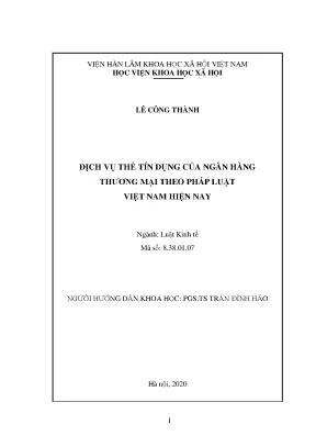 Luận án tiến sĩ dịch vụ thẻ tín dụng của ngân hàng thương mại theo pháp luật việt nam hiện nay