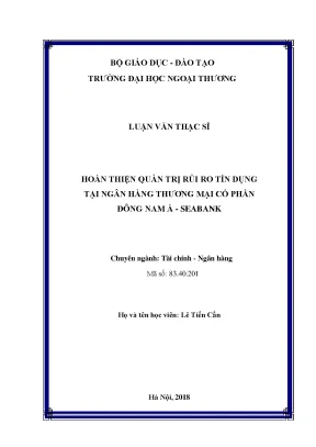 Luận văn thạc sĩ nâng cao công tác quản trị rủi ro tín dụng khách hàng doanh nghiệp tại ngân hàng tmcp đông nam á seabank