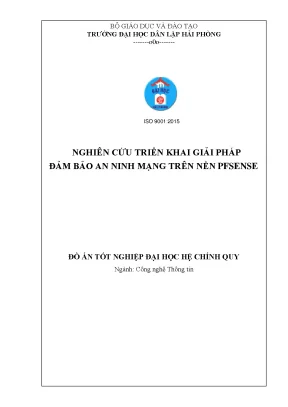 Luận văn tốt nghiệp nghiên cứu triển khai giải pháp đảm bảo an ninh mạng trên nền pfsense