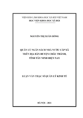 Luận văn thạc sĩ quản lý ngân sách nhà nước cấp xã trên địa bàn huyện châu thành tỉnh tây ninh hiện nay
