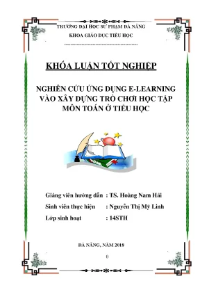 Luận văn tốt nghiệp nghiên cứu ứng dụng e learning vào xây dựng trò chơi học tập trong môn toán ở tiểu học