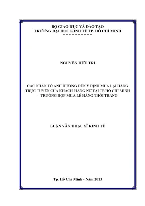 Luận văn thạc sĩ các nhân tố ảnh hưởng đến ý định mua lại hàng trực tuyến của khách hàng nữ tại tp hồ chí minh trường hợp mua lẻ hàng thời trang luận văn thạc sĩ