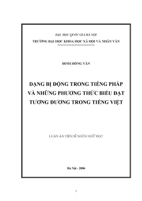 Luận án tiến sĩ dạng bị động trong tiếng pháp và những phương thức biểu đạt tương đương trong tiếng việt 60 22 01 01
