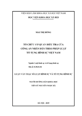 Luận án tiến sĩ tổ chức cơ quan điều tra trong công an nhân dân theo pháp luật tố tụng hình sự việt nam