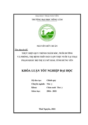 Luận văn tốt nghiệp thực hiện quy trình chăm sóc nuôi dưỡng và phòng trị bệnh trên đàn lợn thịt nuôi tại trại phạm khắc bộ thị xã mỹ hào tỉnh hưng yên