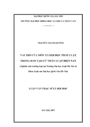 Luận văn thạc sĩ vai trò của môn xã hội học pháp luật trong đào tạo cử nhân luật hiện nay nghiên cứu trường hợp tại trường đại học luật hà nội và khoa luật của đại học quốc gia hà nội