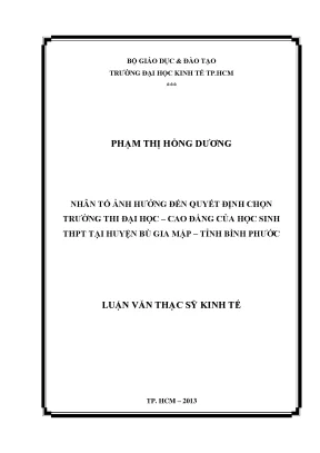 Luận văn thạc sĩ nhân tố ảnh hưởng đến quyết định chọn trường thi đại học cao đẳng của học sinh thpt tại huyện bù gia mập tỉnh bình phước luận văn thạc sĩ