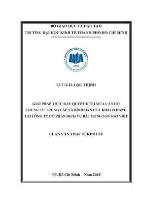 Luận văn thạc sĩ giải pháp thúc đẩy quyết định mua căn hộ chung cư trung cấp và bình dân của khách hàng tại công ty cổ phần dịch vụ bất động sản sao việt