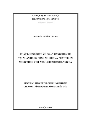 Luận văn thạc sĩ chất lượng dịch vụ ngân hàng điện tử tại ngân hàng nông nghiệp và phát triển nông thôn việt nam chi nhánh láng hạ