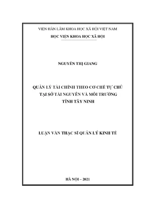 Luận văn thạc sĩ quản lý tài chính theo cơ chế tự chủ tại sở tài nguyên và môi trường tỉnh tây ninh