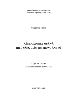 Luận án tiến sĩ nâng cao hiệu quả và hiệu năng giấu tin trong ảnh số