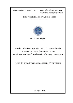 Luận án tiến sĩ nghiên cứu tổng hợp vật liệu từ tính trên nền graphit việt nam ứng dụng trong xử lý môi trường ô nhiễm màu hữu cơ congo red