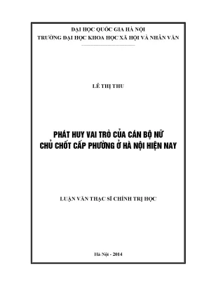 Luận văn thạc sĩ phát huy vai trò của cán bộ nữ chủ chốt cấp phường ở hà nội hiện nay