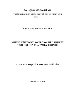 Luận văn thạc sĩ những yếu tố kỳ ảo trong tiểu thuyết đồi gió húcủa emily bronte