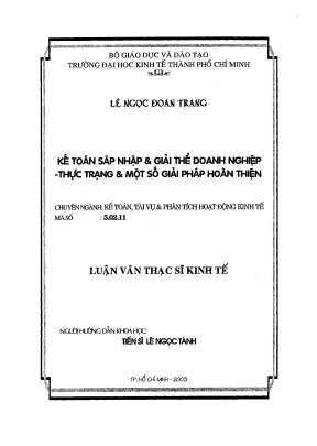 Luận văn thạc sĩ kế toán sát nhập và giải thể doanh nghiệp thực trạng và một số giải pháp hoàn thiện luận văn thạc sĩ