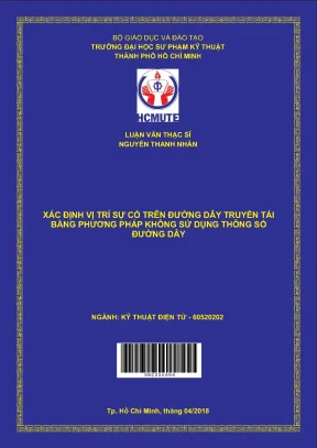 Luận văn thạc sĩ hcmute xác định vị trí sự cố trên đường dây truyền tải bằng phương pháp không sử dụng thông số đường dây