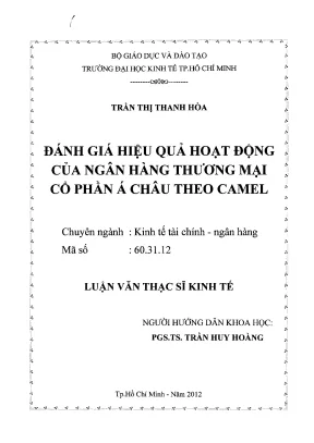 Luận văn thạc sĩ đánh giá hiệu quả hoạt động của ngân hàng thương mại cổ phần á châu theo camel