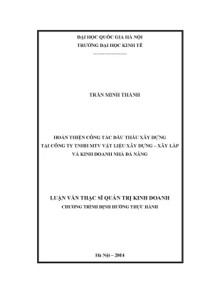Luận văn thạc sĩ hoàn thiện công tác đấu thầu xây dựng tại công ty tnhh mtv vật liệu xây dựng xây lắp và kinh doanh nhà đà nẵng phn m u