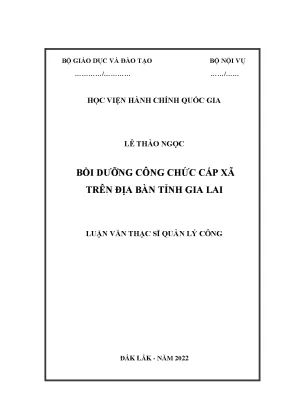 Luận văn thạc sĩ bồi dưỡng công chức cấp xã trên địa bàn tỉnh gia lai