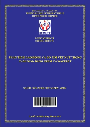 Luận văn thạc sĩ hcmute phân tích dao động và dò tìm vết nứt trong tâm fgm bằng xfem và wavalet