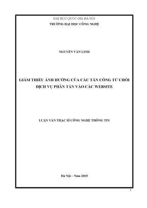 Luận văn thạc sĩ giảm thiểu ảnh hưởng của các tấn công từ chối dịch vụ phân tán vào các website luận văn ths công nghệ thông tin 60 48 15