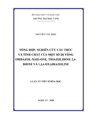 Luận án tiến sĩ tổng hợp nghiên cứu cấu trúc và tính chất của một số dị vòng imidazol 5 one thiazolidin 2 4 dione và 1 3 4 oxadiazoline
