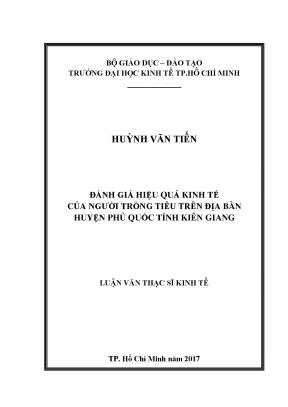 Luận văn thạc sĩ đánh giá hiệu quả kinh tế của người trồng tiêu trên địa bàn huyện phú quốc tỉnh kiên giang