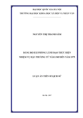 Luận án tiến sĩ đảng bộ hải phòng lãnh đạo thực hiện nhiệm vụ hậu phương từ năm 1965 đến năm 1975