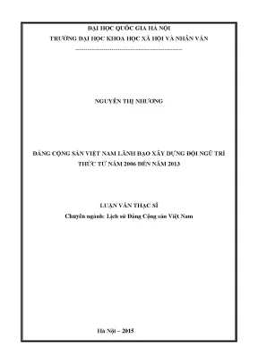 Luận văn thạc sĩ đảng cộng sản việt nam lãnh đạo xây dựng đội ngũ trí thức từ năm 2006 đến năm 2013