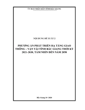 Luận án tiến sĩ phương án phát triển hạ tầng giao thông vận tải tỉnh bắc giang thời kỳ 2021 2030 tầm nhìn đến năm 2050