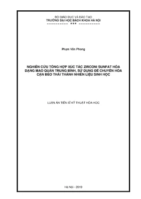 Luận án tiến sĩ nghiên cứu tổng hợp xúc tác zirconi sunfat hóa dạng mao quản trung bình sử dụng để chuyển cặn béo thải thành nhiên liệu sinh học