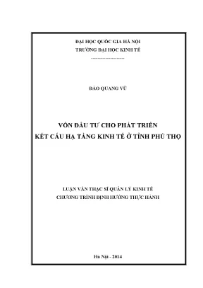 Luận văn thạc sĩ vốn đầu tư cho phát triển kết cấu hạ tầng kinh tế ở tỉnh phú thọ