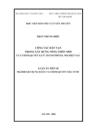 Luận án tiến sĩ công tác dân vận trong xây dựng nông thôn mới của chính quyền xã ở thành phố hà nội hiện nay