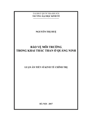 Luận án tiến sĩ bảo vệ môi trường trong khai thác than ở quảng ninh