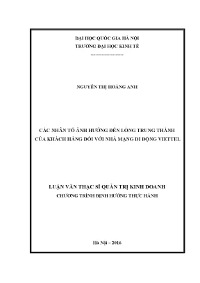 Luận văn thạc sĩ các nhân tố ảnh hưởng đến lòng trung thành của khách hàng đối với nhà mạng di động viettel