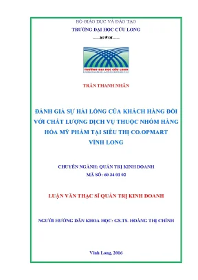 Luận văn thạc sĩ đánh giá sự hài lòng của khách hàng đối với chất lượng dịch vụ thuộc nhóm hàng hóa mỹ phẩm tại siêu thị co opmart vĩnh long