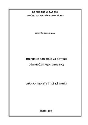 Luận án tiến sĩ mô phỏng cấu trúc và cơ tính của hệ ôxit al2o3 geo2 sio2