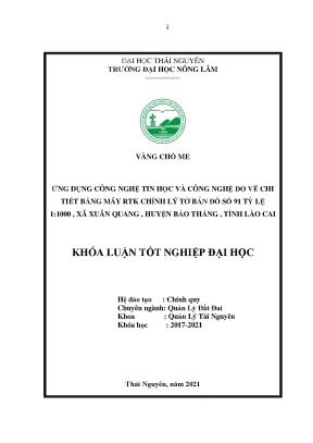 Luận văn tốt nghiệp ứng dụng công nghệ tin học và công nghệ đo vẽ chi tiết bằng máy rtk chỉnh lý tờ bản đồ số 91 xã xuân quang huyện bảo thắng tỉnh lào cai